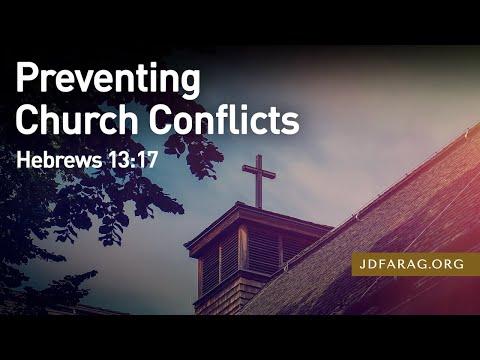 Preventing Church Conflict, Hebrews 13:17 – January 16th, 2022