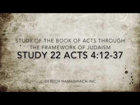Book of Acts Study 22 - Acts 4:13-37