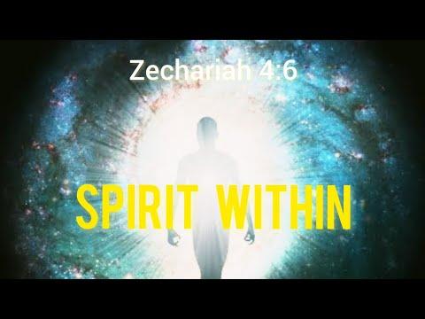 Spirit Within (Zechariah 4:6)