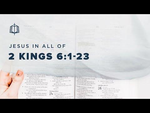 ELISHA'S MIRACLES | Bible Study | 2 Kings 6:1-23