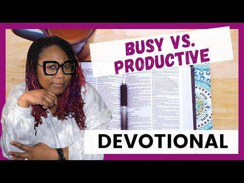 Are you busy or productive?| Daily Dose of Courage Devotional 2 Thess 3:10-11