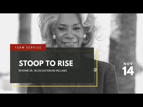 November 14, 2021, 10:00AM "Stoop To Rise" Luke 8:43-49Reverend Helen Easterling-Williams
