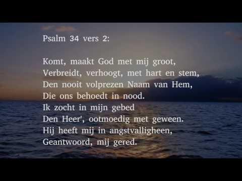 Psalm 34 vers 1, 2, 9 en 11 - Ik loof den Heer', mijn God