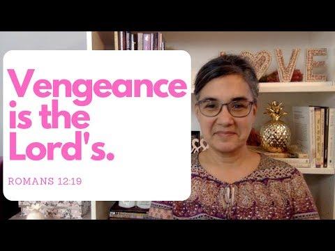 Vengeance is the Lord's | Romans 12:19
