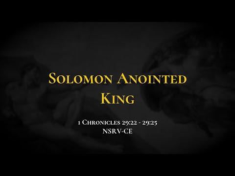 Solomon Anointed King - Holy Bible, 1 Chronicles 29:22-29:25