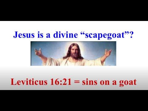 Jesus & scapegoat in Leviticus 16:21 = one goat dies for many (Mark 10:45 says Jesus died to atone)