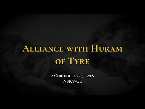 Alliance with Huram of Tyre - Holy Bible, 2 Chronicles 2:3-2:18