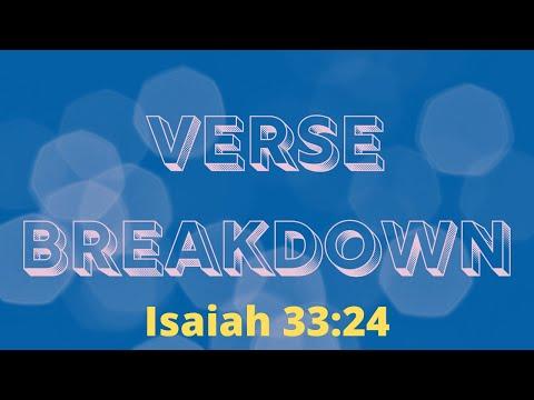 Isaiah 33:24 - Verse Breakdown #129 | Ewaenruwa Nomaren