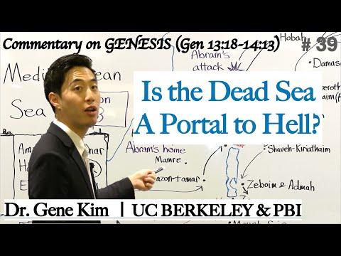 Is the Dead Sea a Portal to Hell? (Genesis 13:18-14:13) | Dr. Gene Kim
