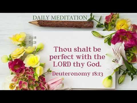 Daily Meditation | Deuteronomy 18:13 | April 6, 2022 | Hebron