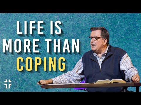 Life is More than Coping (Ecclesiastes 4:9-16) | Pastor Darryl DelHousaye  | Wisdom From the Word