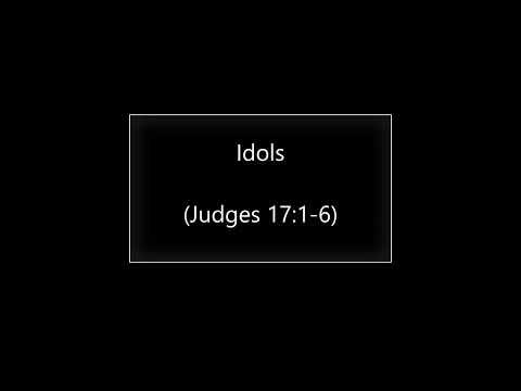 Idols (Judges 17:1-6) ~ Richard L Rice, Sellwood Community Church