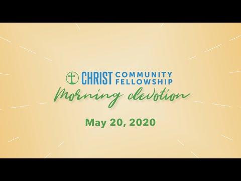 CCF Morning Devotion | May 20, 2020 | Psalm 107:17–22 | Pastor Matt Dotson