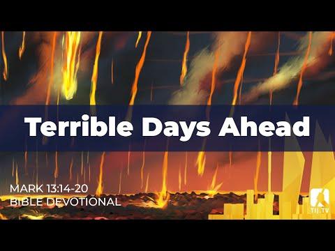 122. Terrible Days Ahead – Mark 13:14-20