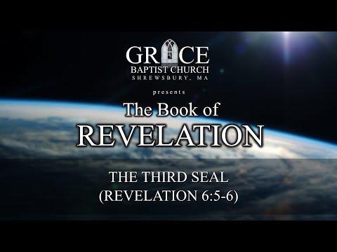 THE THIRD SEAL (REVELATION 6:5-6)