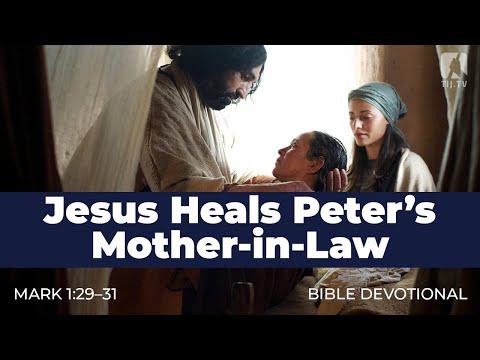 8. Jesus Heals Peter’s Mother-in-Law - Mark 1:29–31