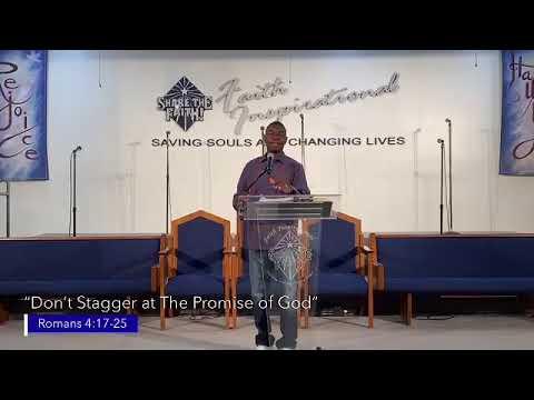 "Don't Stagger At The Promise of God" | Romans 4:17-25
