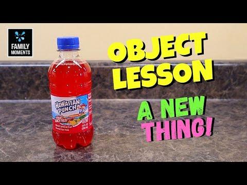 OBJECT LESSON  - A NEW THING - HAWAIIAN PUNCH - Isaiah 43:18