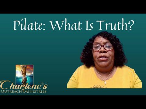 Pilate: What Is Truth? John 18:28-40. Sunday's, Sunday School Bible Study.
