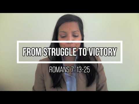 From Struggle to Victory: Overcoming Temptation and Sin - Romans 7: 13-25