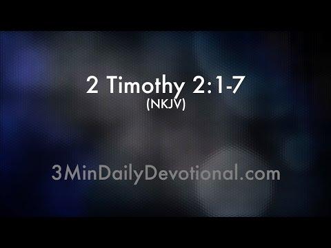 2 Timothy 2:1-7 (3minDailyDevotional) (#180)
