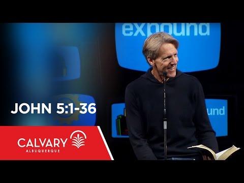 John 5:1-36 - Skip Heitzig