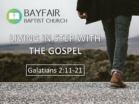 Bayfair Baptist Church - Galatians 2:11-21// September 26th, 2021