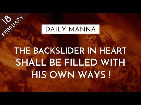 The Backslider In Heart Shall Be Filled With His Own Ways | Proverbs 14:14 | Daily Manna