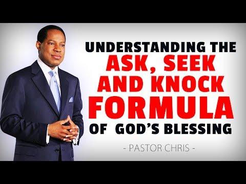 Understanding the Ask, Seek &amp; Knock formula of  God's blessing