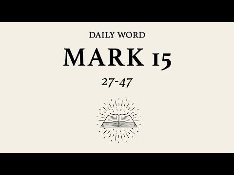 Daily Word  | Mark 15:27-47 | March 27th, 2020