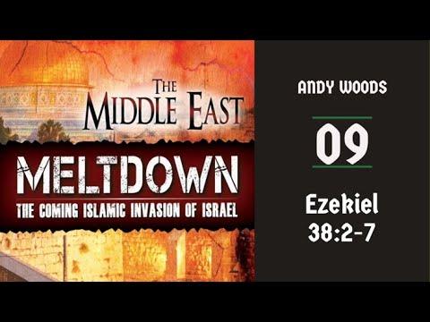 Middle East Meltdown 09. Ezekiel 38:2b-5. March 6, 2022. Dr. Andy Woods