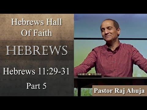 Hebrews Hall Of Faith—Part 5 // Hebrews 11:29-31