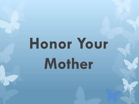 (5/9/21) Honor Your Mother - Exodus 20:12