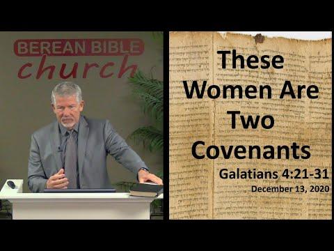 These Women Are Two Covenants (Galatians 4:21-31)