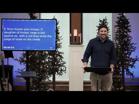 The Advent of Peace | Micah 5:1-5 & Luke 2:1-5 | Dr. Joel Hastings
