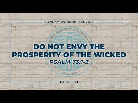 Do Not Envy the Prosperity of the Wicked (Psalm 73:1-3)