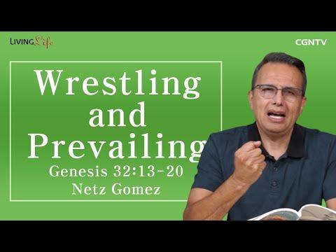 [LivingLife] 10.10 Wrestling And Prevailing (Genesis 32:21-32) - Daily Devotional Bible Study