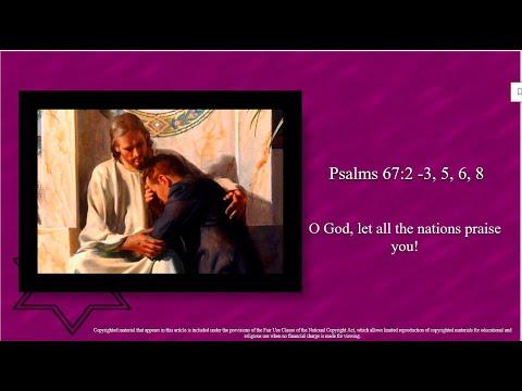 20th Sunday – OT – A - Psalm 67:2–3, 5–6, 8 - O God, let all the nations