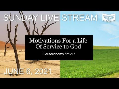 Motivations for a Life of Service to God—Deuteronomy 11:1-17