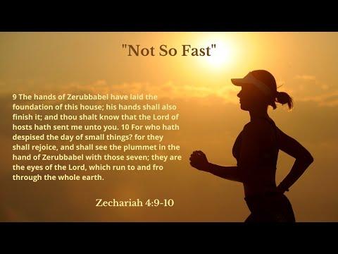 Sunday Worship Service PM 7/24/22  "Not So Fast" Zechariah 4:9-10