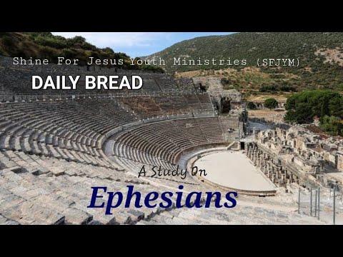 Ephesians 4:10-13, Daily Bread (SFJYM)