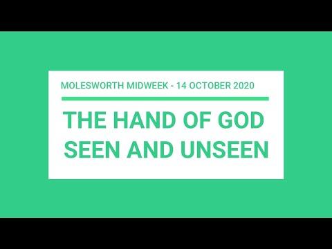 The Hand of God - Seen & Unseen  2 Kings 6:1-23   (14-10-20)