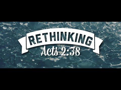 Rethinking Acts 2:38: A baptism of the Spirit, not of water.