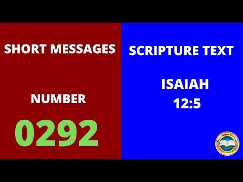 SHORT MESSAGE (0292) ON ISAIAH 12:5