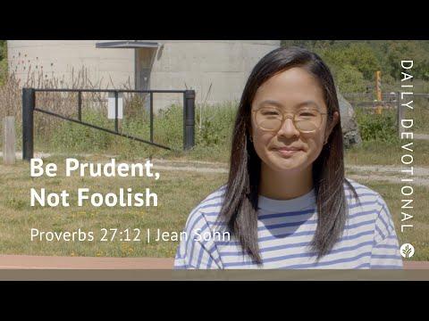 Be Prudent, Not Foolish | Proverbs 27:12 | Our Daily Bread Video Devotional
