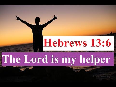 Hebrews 13:6 - ESL Bible Study - The Lord is my helper -