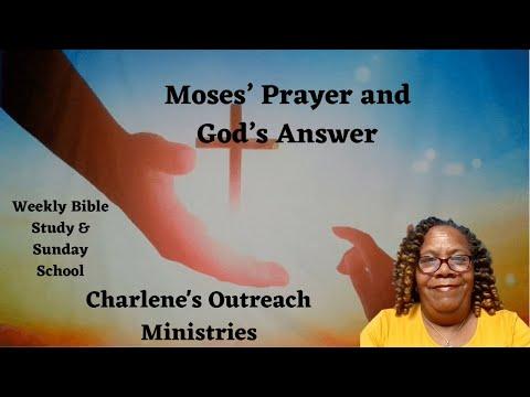 Moses’ Prayer and God’s Answer. Numbers 14: 13-24. Sunday's, Sunday School Bible Study.