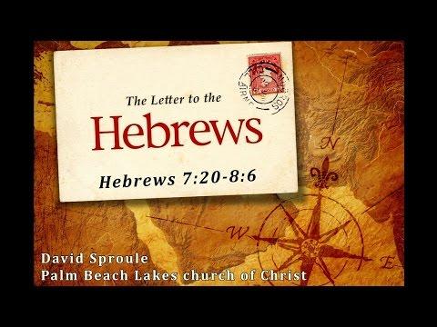 Hebrews 7:20-8:6