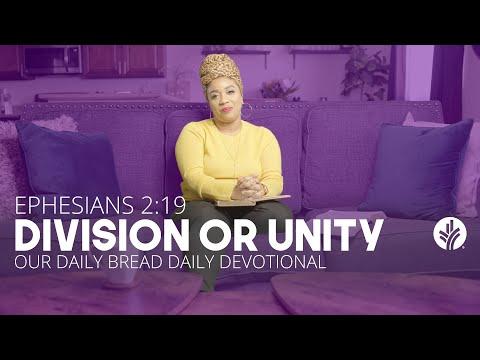 Division or Unity | Ephesians 2:19 | Our Daily Bread Video Devotional