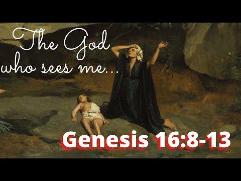 &quot;The God who sees me&quot; Genesis 16:13